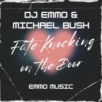 Fate Knocking on the Door (feat. Michael Bush) [DJ Emmo Midnight Edit] - Single - DJ Emmo