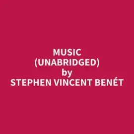 Music (Unabridged)