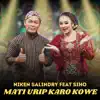 Niken Salindry - Mati Urip Karo Kowe