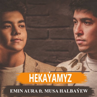 Hekaýamyz (feat. Musa Halbayew) - Single