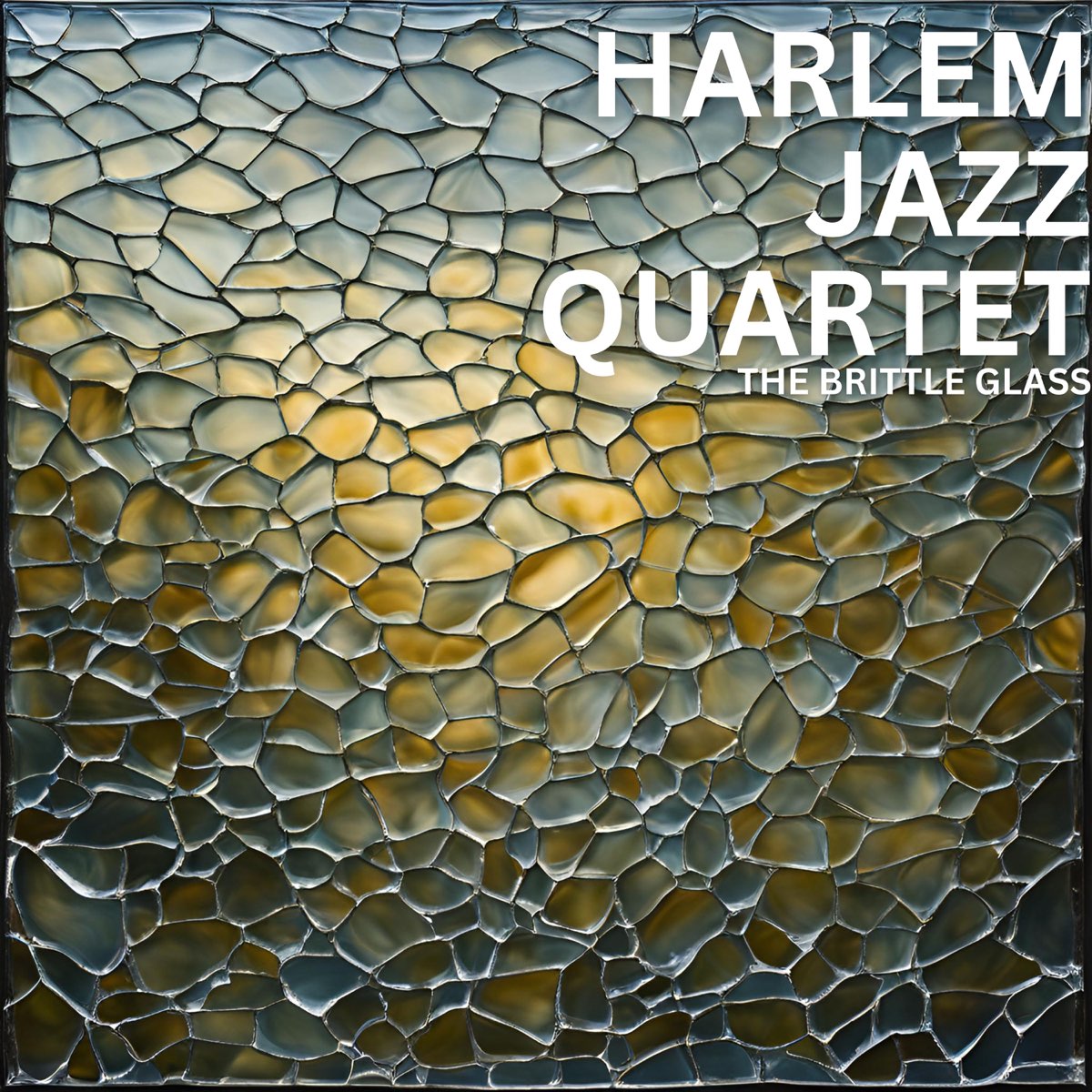 ‎The Brittle Glass Album by Harlem Jazz Guitar Quartet Apple Music