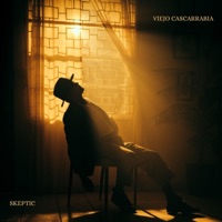 Viejo Cascarrabia - Skeptic Musica