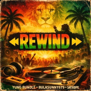 Rewind (feat. Say.Kope & BulaSunny 679) - Single