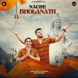 Nache Bholanath (feat. Kanika Rana)