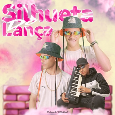 Silhueta do Lança (feat. Dj ML Oficial) - Single