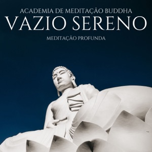 Vazio Sereno: Meditação Profunda