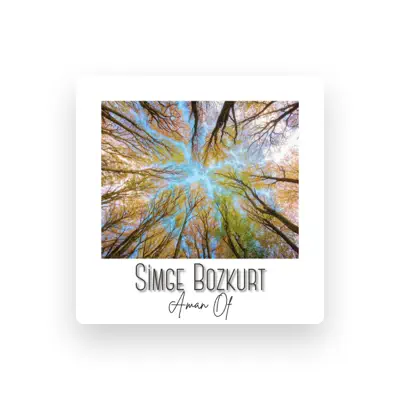 Listen to Simge Bozkurt, watch music videos, read bio, see tour dates & more!