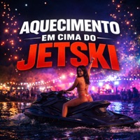 AQUECIMENTO EM CIMA DO JETSKI - Single - DJ RAEL DA SERRA