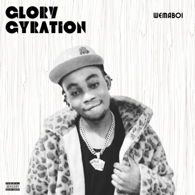 GLORY GYRATION - EP
