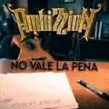 NO VALE LA PENA
