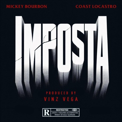 Imposta (feat. Mickey Bourbon & Coast LoCastro) - Single
