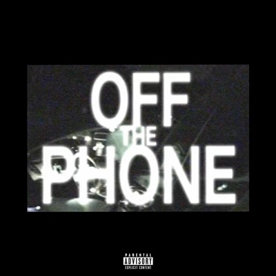 Off Da Phone (feat. Kidd!) - Single