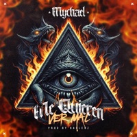 Me Quieren Ver Mal - Single - Mychael.Official