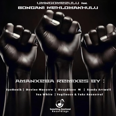 Amanxeba (Remixes) [feat. Bongani Mehlomakhulu]