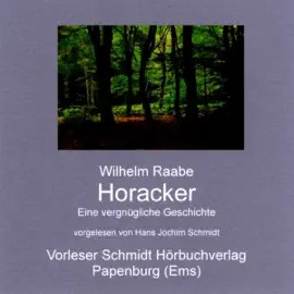 Horacker. Eine vergnügliche Erzählung