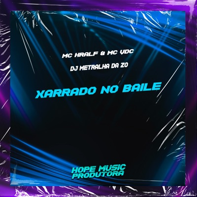 Xarrado no Baile - Single