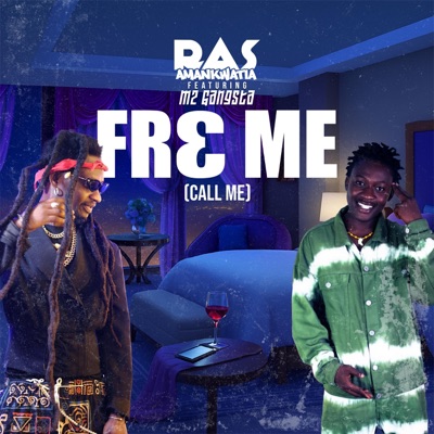 Fr3 Me (Call Me) (feat. M2 Gangsta) - Single