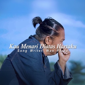 Kau Menari Diatas Hartaku Album Art