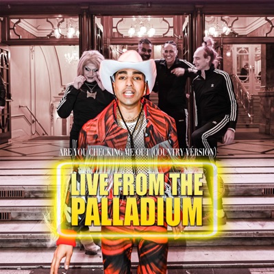 Are You Checking Me Out (Country Version) [Live From the Palladium] - Single