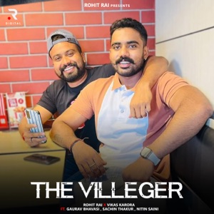 The Villeger (feat. Gaurav Bhavasi, Sachin Thakur & Nitin Saini)