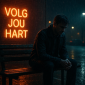 "VOLG JOU HART" (Sê almal so maklik)