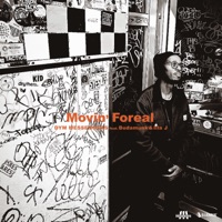 Movin' Foreal (feat. Illa J & Budamunk) - Single - DYM MESSENGERS