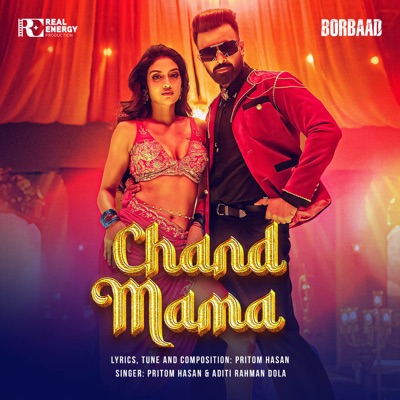 Song - Chand Mama (From "BORBAAD") - Pritom Hasan & Aditi Rahman Dola