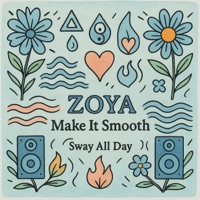 Make It Smooth - Single - ZOYA