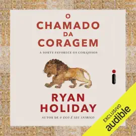O chamado da coragem: A sorte favorece os corajosos  (Unabridged)