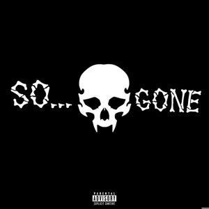 So Gone (feat. Zinx)