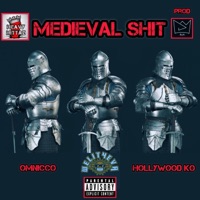 Medieval Shit (feat. Omnicco & Hollywood KO) - Single - D.I.P. Destruction In Progress