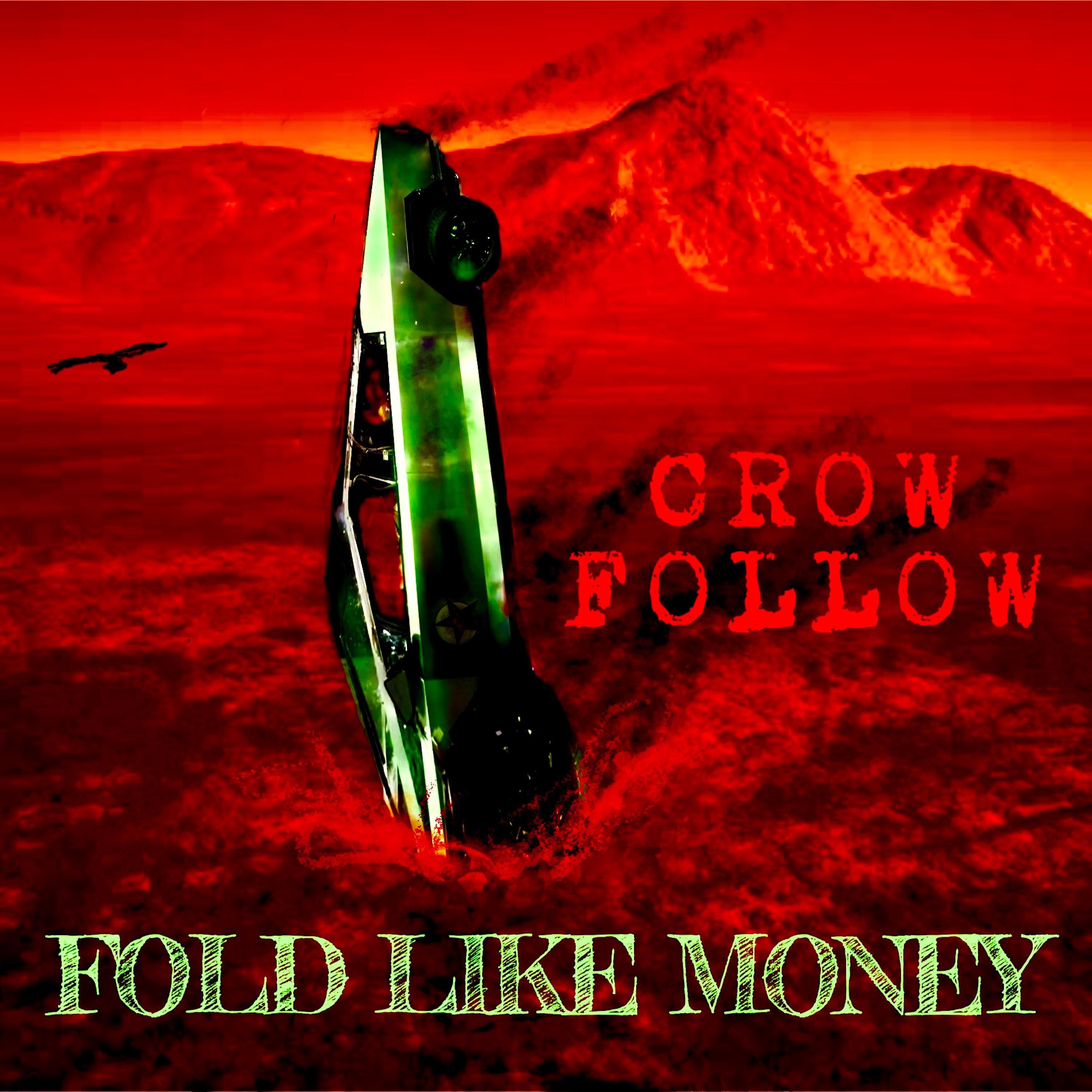 Fold Like Money - Single