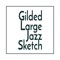 Whispers in the Moonlight Soul Rain - Gilded Large Jazz Sketch lyrics