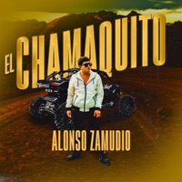El Chamaquito - Single - Alonso Zamudio