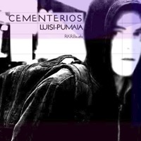 Cementerios (feat. Rkr Beats) - Single - Luisi & Pumaia