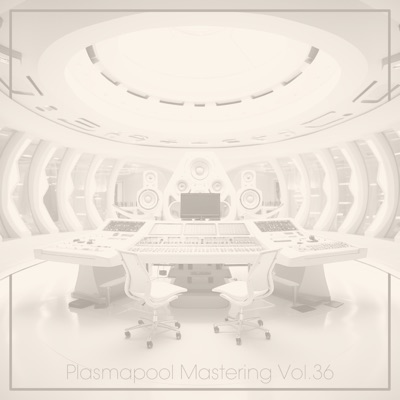 Plasmapool Mastering Vol.36