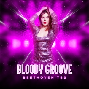 Bloody Groove - Single