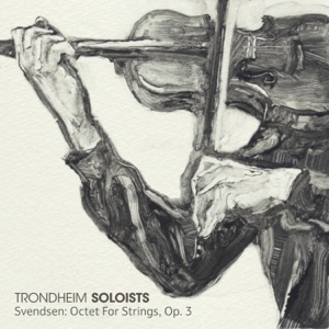 Svendsen: Octet For Strings, Op. 3