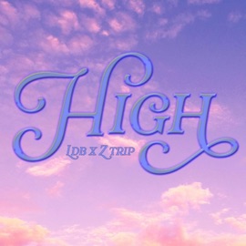 High (feat. Z TRIP) LDB