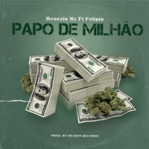 Papo de Milhão (feat. Felipin)