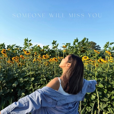 Someone Will Miss You - Single