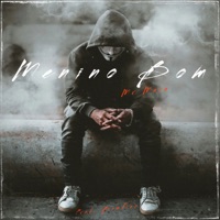 Menino Bom - Single - Mr Maia