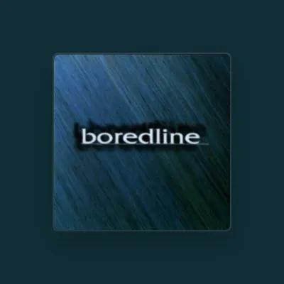 Listen to Boredline, watch music videos, read bio, see tour dates & more!