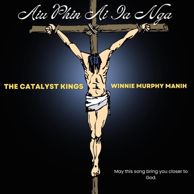 Aiu Phin Ai Ia Nga (feat. Winnie Murphy Manih) - Single