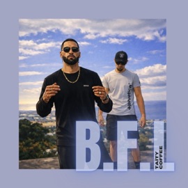 B.F.L (feat. Coffee) TaÏty