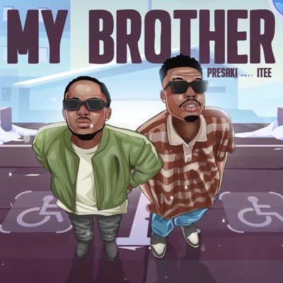 My Brother (feat. Itee) - Single