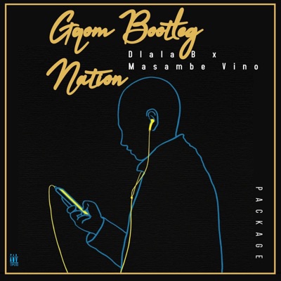 Gqom Bootleg Nation (Gqom Bootleg) [feat. Masambe Vino] - EP