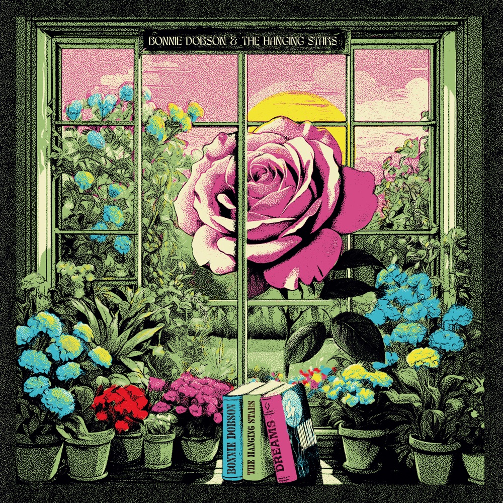 Dreams by Bonnie Dobson & The Hanging Stars