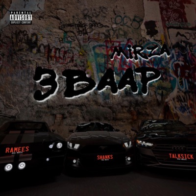 3 Baap (feat. M I R Z A) - Single