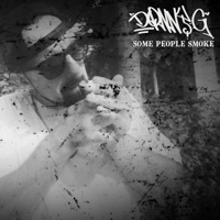 Some People Smoke - Single - Donny G